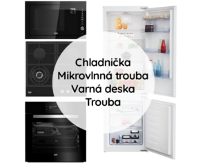 Trouba + Mikrovlnná trouba + Varná deska + Chladnička